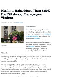 Muslims Raise $60K For Pittsburgh Synagogue Victims