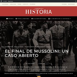 El final de Mussolini: un caso abierto