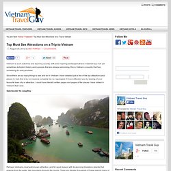 Top Must See Attractions on a Trip to Vietnam