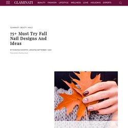 75+ Must Try Fall Nail Designs And Ideas