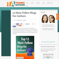 12 Must-Follow Blogs For Authors