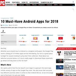 10 Must-Have Android Apps for 2018 - Mobile App