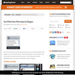 Top 10 Must Have iPhone Apps for Bloggers