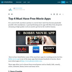 Top 4 Must Have Free Movie Apps: phonecorridor