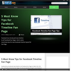 5 Must Know Tips for Facebook Timeline Fan Page