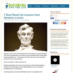 7 Must Read Life Lessons from Abraham Lincoln