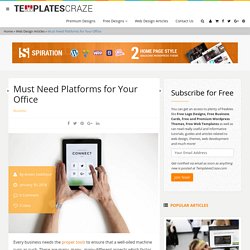 Must Need Platforms for Your Office