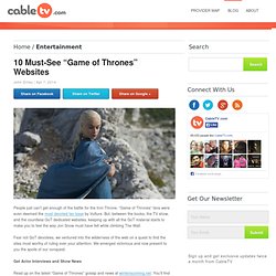 10 Must-See “Game of Thrones” Websites