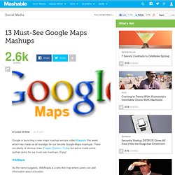 13 Must-See Google Maps Mashups