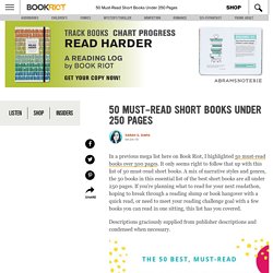 50 Must-Read Short Books Under 250 Pages