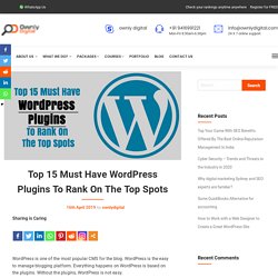 Top 15 Must Have WordPress Plugins To Rank On The Top Spots