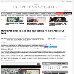 MutualArt Investigates The Top Selling Female Artists Of 2011