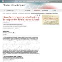 Études et statistiques - Nouvelles pratiques de mutualisation et de coopération dans le secteur culturel
