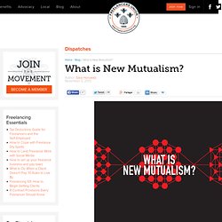 What is New Mutualism?