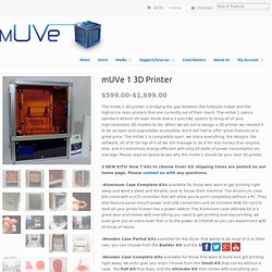 mUVe 1 3D Printer