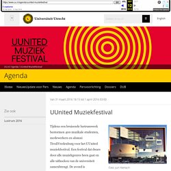 UUnited Muziekfestival - Universiteit Utrecht