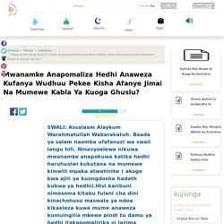 Mwanamke Anapomaliza Hedhi Anaweza Kufanya Wudhuu Pekee Kisha Afanye Jimai Na Mumewe Kabla Ya Kuoga Ghuslu?- utwahara