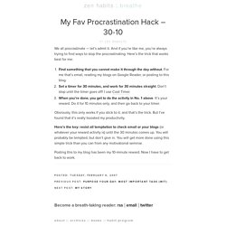 My Fav Procrastination Hack – 30-10