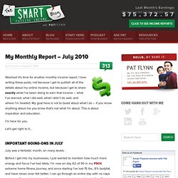 My Monthly Report – July 2010 — The Smart Passive Income Blog