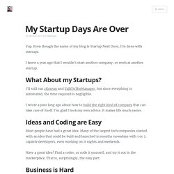 My Startup Days Are Over