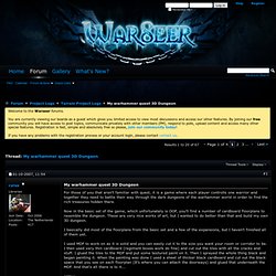 My warhammer quest 3D Dungeon (WarSeer forum)