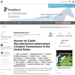 FRONT. VET. SCI. 12/07/21 Human-to-Cattle Mycobacterium tuberculosis Complex Transmission in the United States