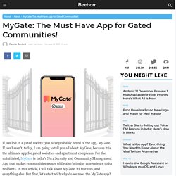 MyGate: The Must Have App for Gated Communities!