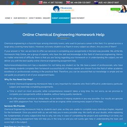Chemical Engineering Homework Help - My Homework Help Online