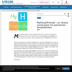 MyHospiFriends : un réseau social pour les personnes (...) - UNCCAS