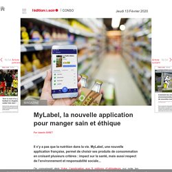 MyLabel, la nouvelle application pour manger sain et éthique - Edition du soir Ouest France - 13/02/2020