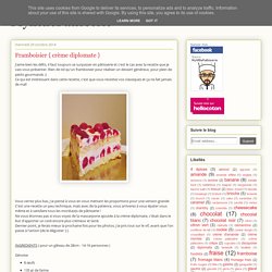 MylittlePatisserie: Framboisier { crème diplomate }