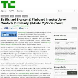 Sir Richard Branson & Flipboard Investor Jerry Murdock Put Nearly $1M Into MySocialCloud