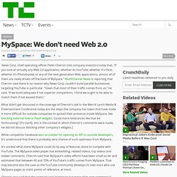 Blog Archive » MySpace: We don’t need Web 2.0
