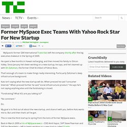 Former MySpace Exec Teams With Yahoo Rock Star For New Startup