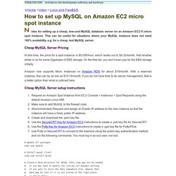 How to set up MySQL on Amazon EC2 micro spot instance