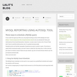 MySQL Reporting using AutoSQL Tool