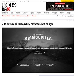 « Le mystère de Grimouville » : le webdoc est en ligne