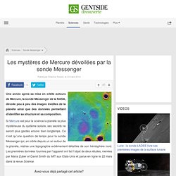 Les mystères de Mercure dévoilées par la sonde Messenger