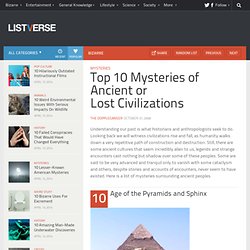 Top 10 Mysteries of Ancient or Lost Civilizations - Top 10 Lists