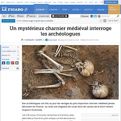Un mystérieux charnier médiéval interroge les archéologues