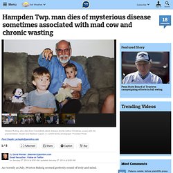 Hampden Twp. man dies of mysterious disease sometimes associated with mad cow and chronic wasting