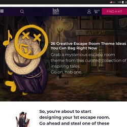 25 Mysterious Escape Room Theme Ideas You Can Steal Right Now FREE