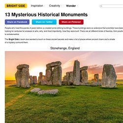13 Mysterious Historical Monuments