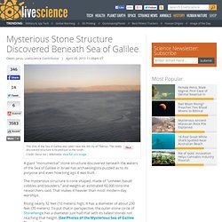 Mysterious Structure Discovered Beneath Sea of Galilee