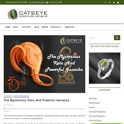 The Mysterious Ketu And Powerful Ganesha - Blog.9Gem.ca