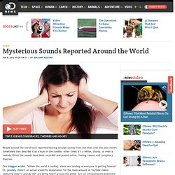 Mysterious Sounds Reported Around the World