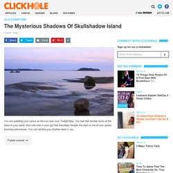 The Mysterious Shadows Of Skullshadow Island
