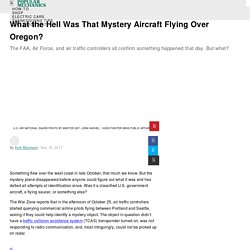 What the Hell Was That Mystery Aircraft Flying Over Oregon?