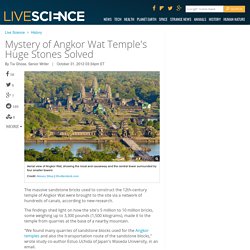Mystery of Angkor Wat Temple's Huge Stones Solved