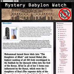 Mystery Babylon Watch: Who is Allah?